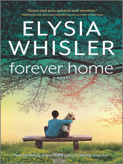 Title details for Forever Home by Elysia Whisler - Available